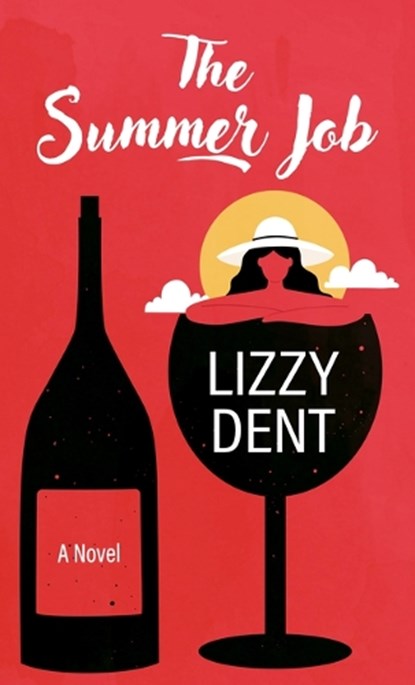 The Summer Job, Lizzy Dent - Paperback - 9798885786454