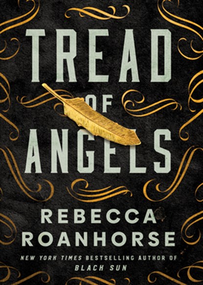 Tread of Angels, Rebecca Roanhorse - Gebonden - 9798885787802