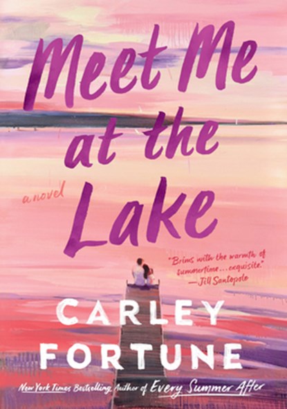 Meet Me at the Lake, Carley Fortune - Gebonden - 9798885787918