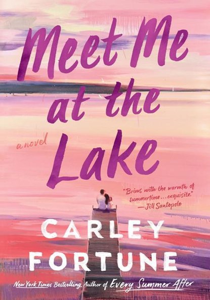 Fortune, C: Meet Me at the Lake, Carley Fortune - Gebonden - 9798885787918