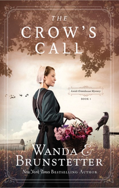 The Crows Call, Wanda E. Brunstetter - Paperback - 9798885788007
