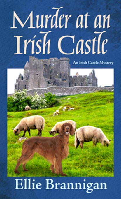 Murder at an Irish Castle, Ellie Brannigan - Gebonden - 9798885788823