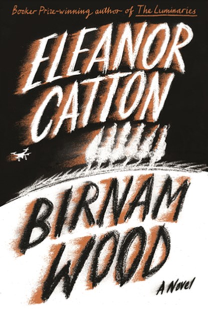 Birnam Wood, Eleanor Catton - Gebonden - 9798885789837