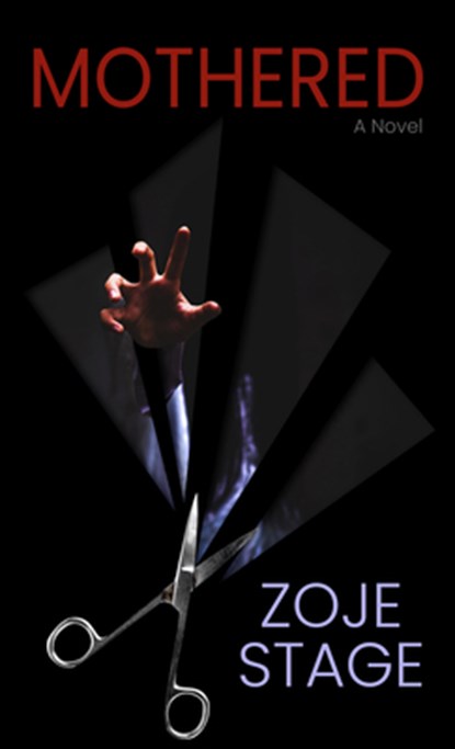 Mothered, Zoje Stage - Gebonden - 9798885789899