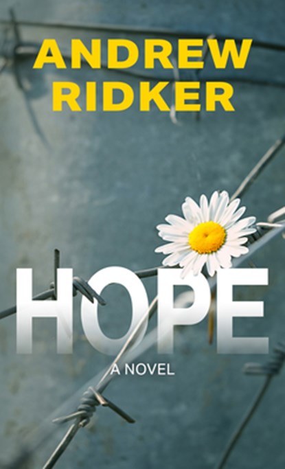 Hope, Andrew Ridker - Gebonden - 9798885790208