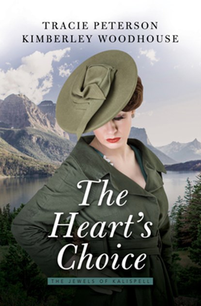 The Heart's Choice, Tracie Peterson - Gebonden - 9798885790406