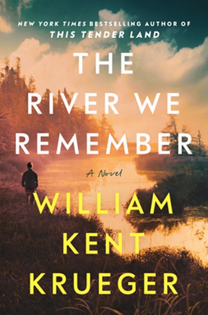 The River We Remember, William Kent Krueger - Gebonden - 9798885792073