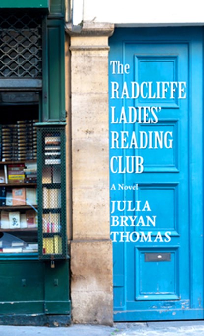 The Radcliffe Ladies' Reading Club, Julia Bryan Thomas - Paperback - 9798885793742