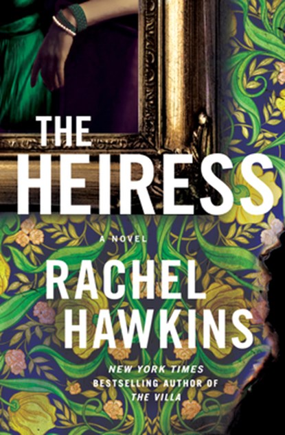 The Heiress, Rachel Hawkins - Gebonden - 9798885796019