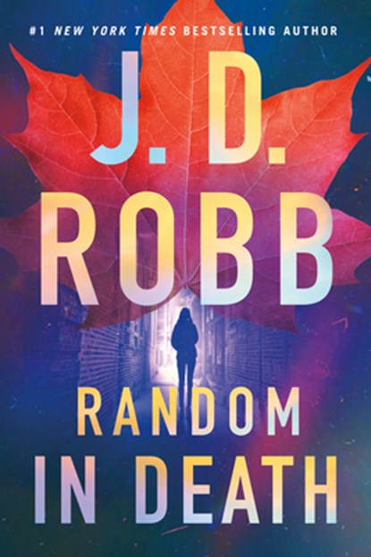 Random in Death: An Eve Dallas Novel, J. D. Robb - Gebonden - 9798885796965
