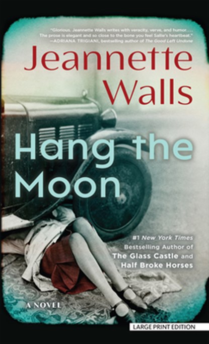 Hang the Moon, Jeannette Walls - Paperback - 9798885798136