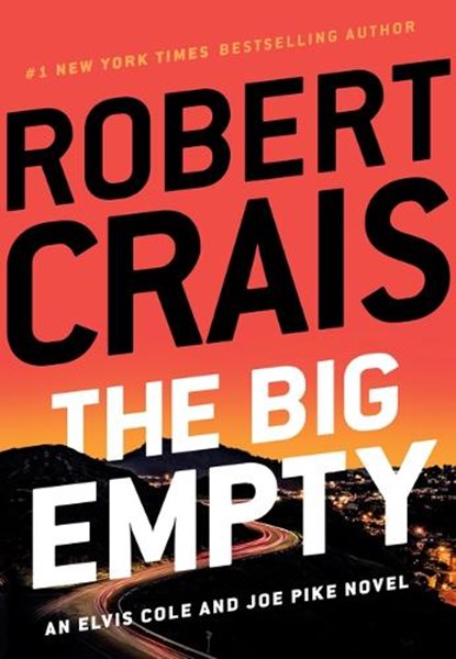 The Big Empty, Robert Crais - Gebonden - 9798885798426