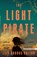 The Light Pirate, Lily Brooks-Dalton - Paperback - 9798885799164