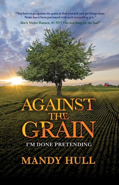 Against the Grain, Mandy Hull - Paperback - 9798885811309