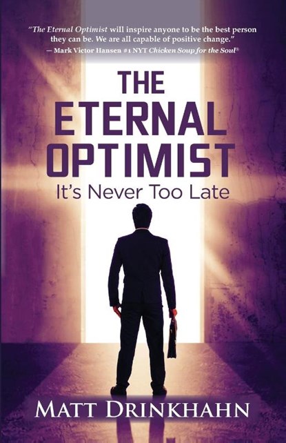 The Eternal Optimist, Matt Drinkhahn - Paperback - 9798885811491
