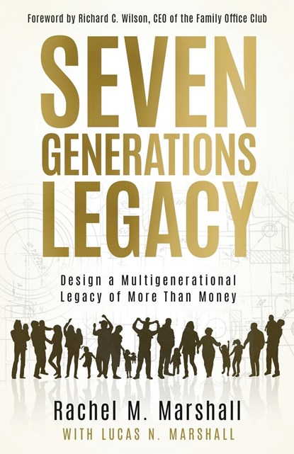 Seven Generations Legacy, Rachel M. Marshall - Paperback - 9798885832250