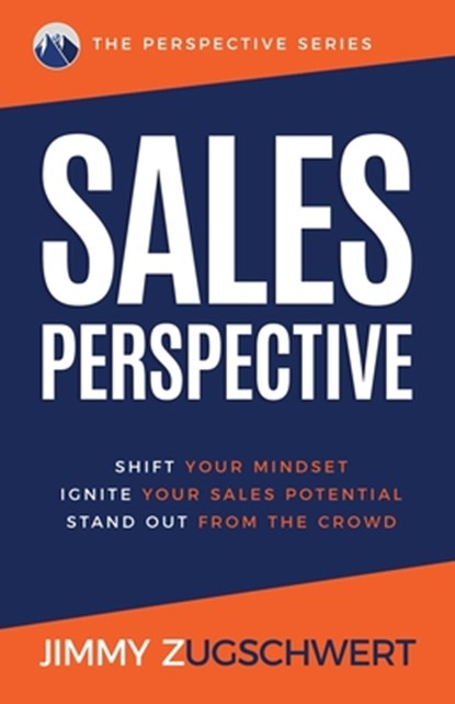 Sales Perspective, Jimmy Zugschwert - Paperback - 9798885833677