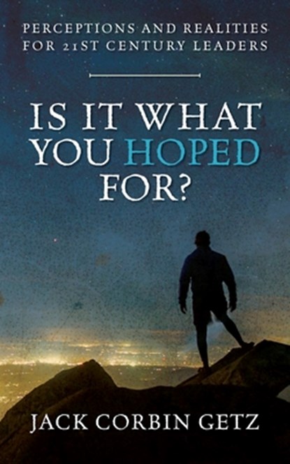 Is It What You Hoped For?, Jack Corbin Getz - Paperback - 9798885901109
