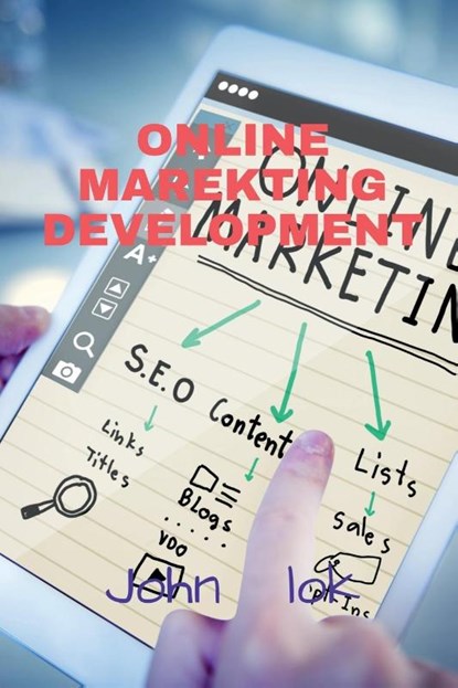 Online Marekting Development, John Lok - Paperback - 9798885913874
