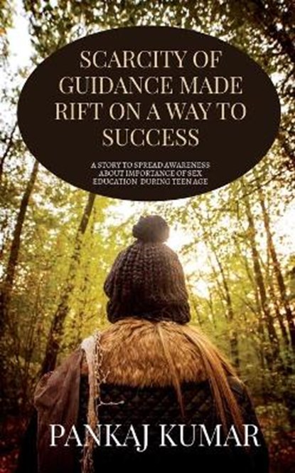 Scarcity of Guidance Made Rift on a Way to Success., KUMAR,  Pankaj - Paperback - 9798885919753