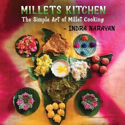 Millets kitchen, Indra Narayan - Paperback - 9798885919821