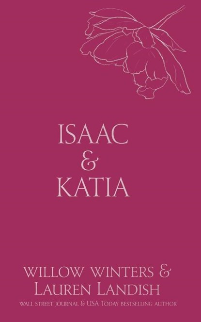Isaac & Katia, Willow Winters ; Lauren Landish - Paperback - 9798885922791