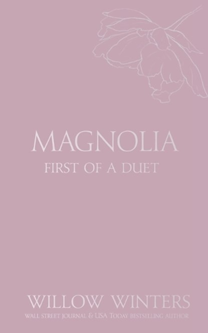 Magnolia: Tequila Rose, Willow Winters - Paperback - 9798885922906