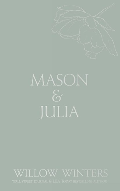 Mason & Julia: You Are My Reason, Willow Winters - Paperback - 9798885922920