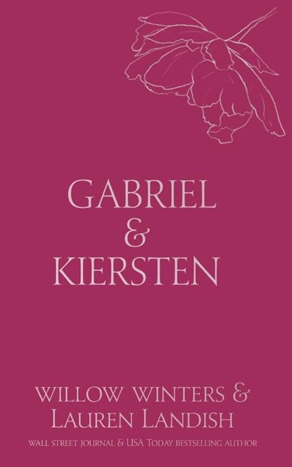 Gabriel & Kirsten, Willow Winters ; Lauren Landish - Paperback - 9798885923248