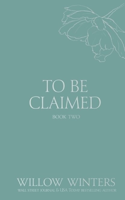 To Be Claimed, Willow Winters - Paperback - 9798885923255