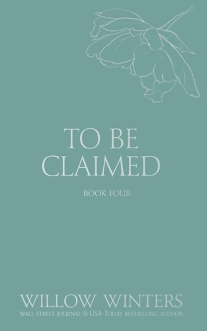 To Be Claimed: Broken Fate, WINTERS,  Willow - Paperback - 9798885923262