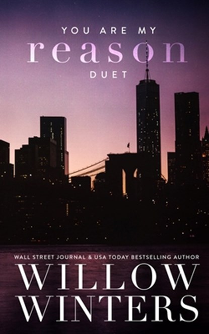 You Are My Reason Duet, Willow Winters - Paperback - 9798885927444
