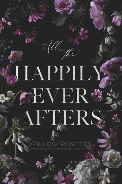 All The Happily Ever Afters, Willow Winters - Gebonden - 9798885928007