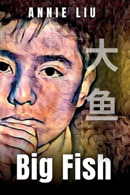 Big Fish, Annie Liu - Paperback - 9798885977227