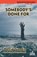 Somebody's Done For, David Goodis - Paperback - 9798886010459