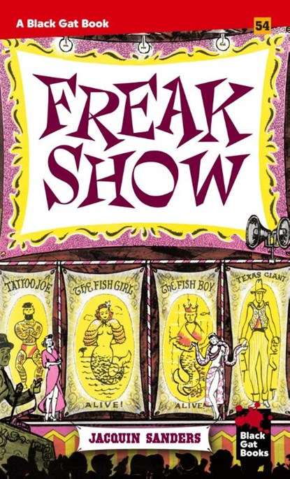 Freakshow, Jacquin Sanders ; Jeff Vorzimmer - Paperback - 9798886010718