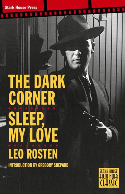 The Dark Corner / Sleep, My Love, Leo Rosten - Paperback - 9798886010725