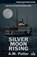 Silver Moon Rising, A. M. Potter - Paperback - 9798886011005
