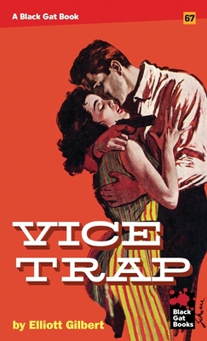 Vice Trap, Elliott Gilbert - Paperback - 9798886011364