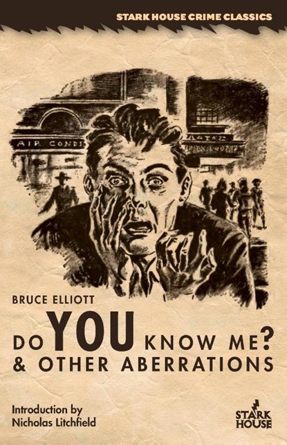 Do You Know Me? & Other Aberrations, Bruce Elliott - Paperback - 9798886011432