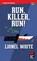Run, Killer, Run!, Lionel White - Paperback - 9798886011739