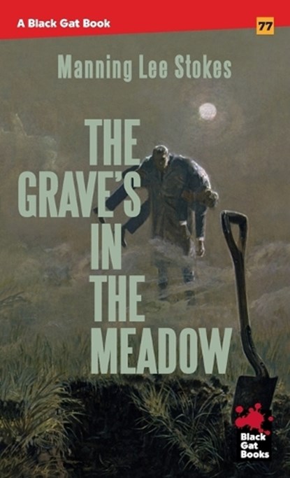The Grave's in the Meadow, Manning Lee Stokes - Paperback - 9798886011746