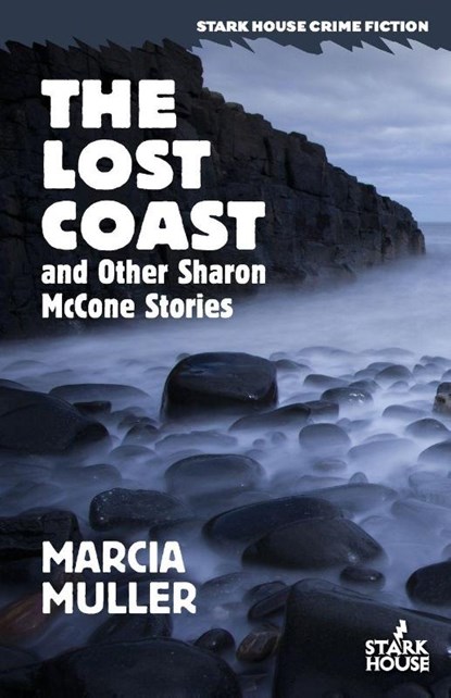 The Lost Coast and Other Sharon McCone Stories, Marcia Muller - Paperback - 9798886011760