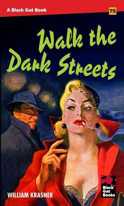 Walk the Dark Streets, William Krasner - Paperback - 9798886011838