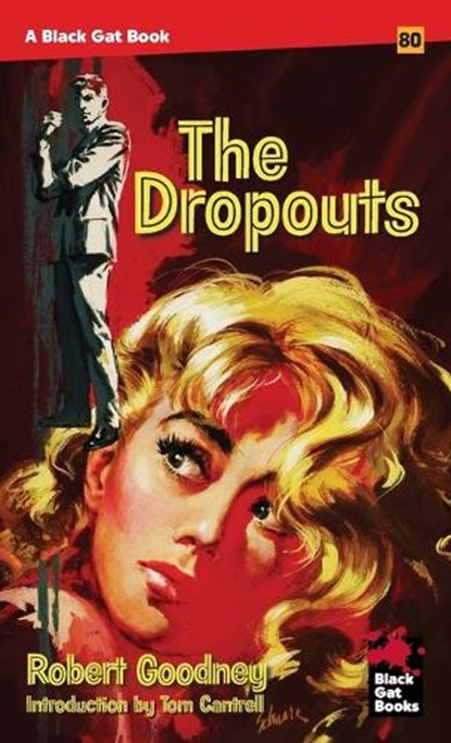 The Dropouts, Robert Goodney - Paperback - 9798886011883