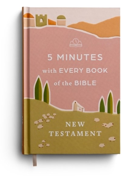 5 Minutes with Every Book of the Bible: The New Testament, Dayspring - Gebonden - 9798886029239