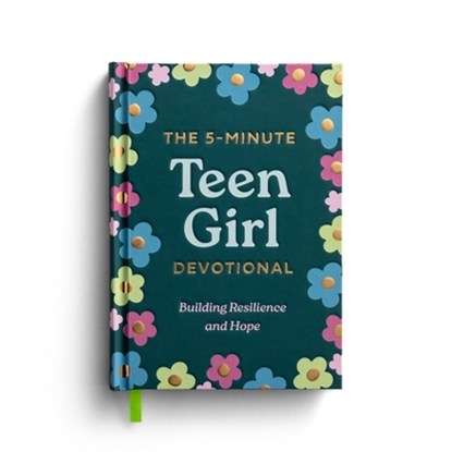 The 5-Minute Teen Girl Devotional: Building Resilience and Hope, Dayspring - Gebonden - 9798886030303