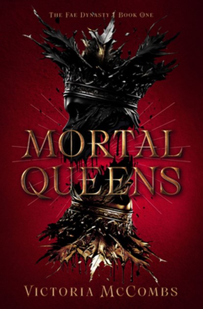 Mortal Queens: Volume 1, Victoria McCombs - Gebonden - 9798886050905