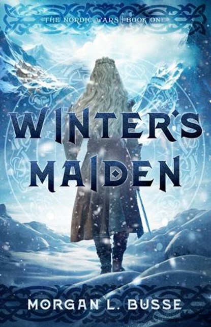 Winter's Maiden: Volume 1, Morgan L. Busse - Paperback - 9798886051391