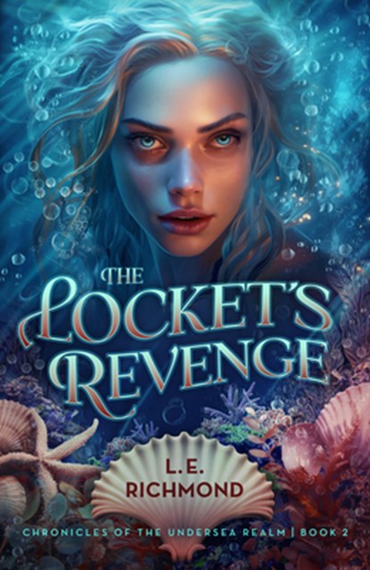 The Locket's Revenge: Volume 2, L. E. Richmond - Gebonden - 9798886051582